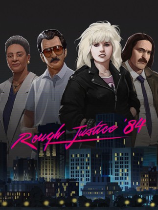 Rough Justice: '84 Game Cover