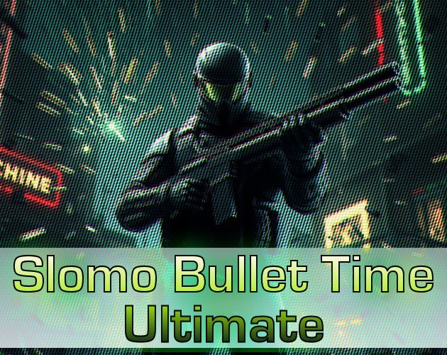 Games like Slomo Bullettime Ultimate