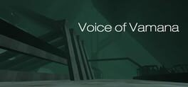 Games like Voice of Vamana
