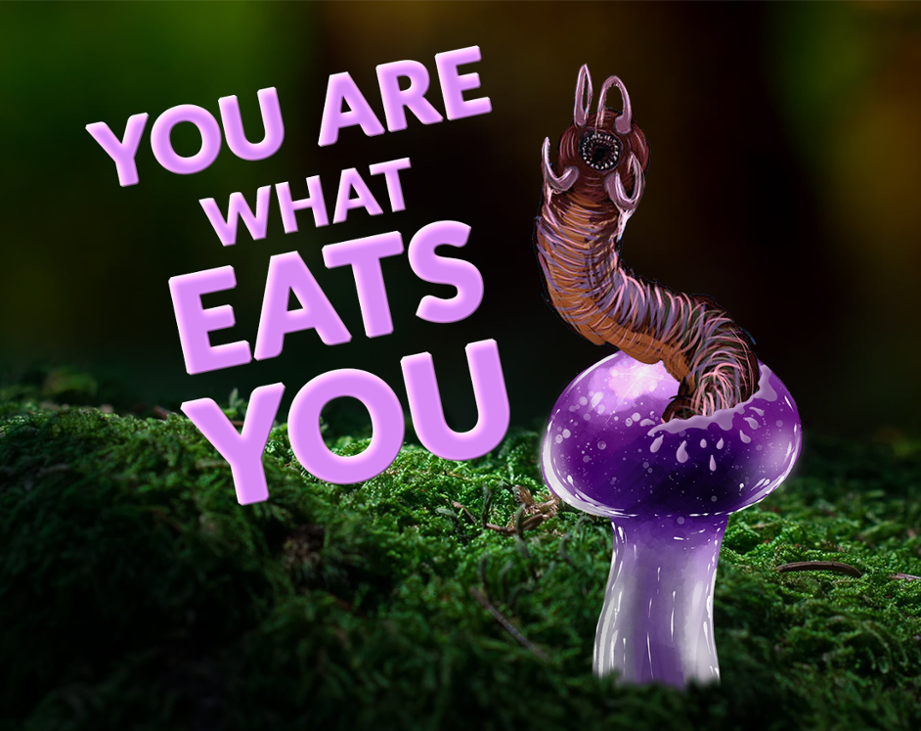 Games like You Are What Eats You