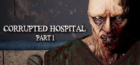 Games like Corrupted Hospital : Part1