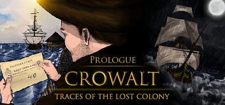Games like Crowalt: Traces of the Lost Colony - Prologue