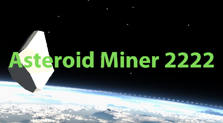 Asteroid Miner 2222 Game Cover