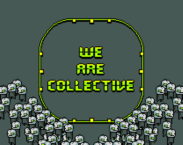 Games like We Are Collective