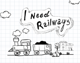 I Need Railways Image