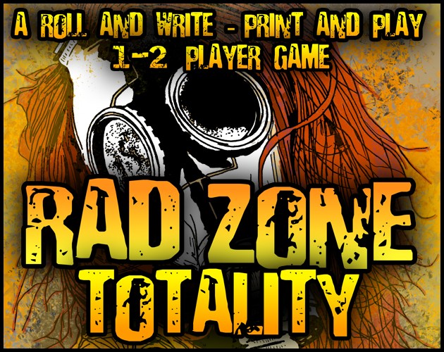 Games like Rad Zone Totality - A Print and Play RPG Game
