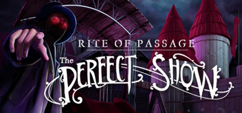 Rite of Passage: The Perfect Show Collector's Edition Image