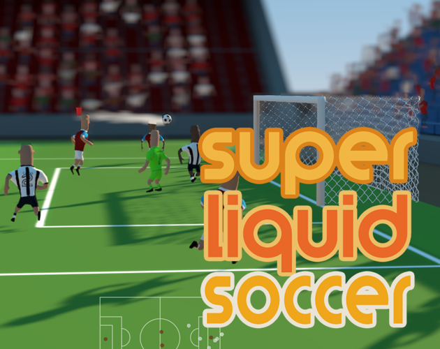 Games like SuperLiquidSoccer