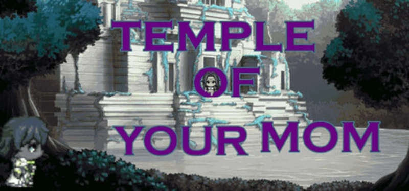 Temple Of Your Mom Image
