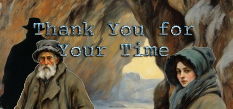 Games like Thank You for Your Time