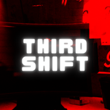 Third Shift (Alpha 1.0) (Early Access) Image