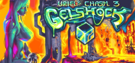 Games like Uriel’s Chasm 3: Gelshock