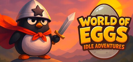 Games like World of Eggs: Idle Adventures