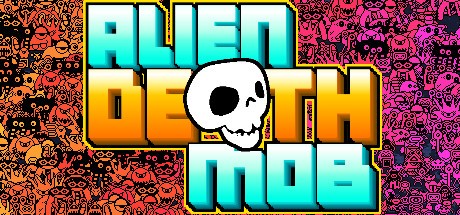 Games like Alien Death Mob