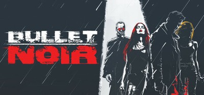 Bullet Noir Image