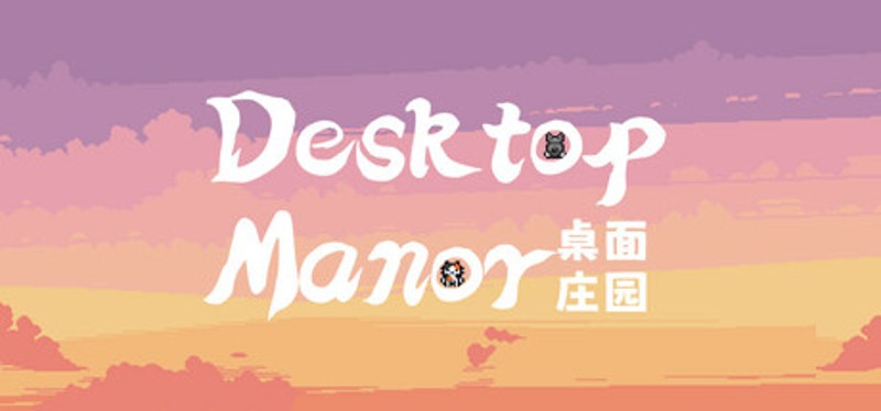 Desktop Manor Image