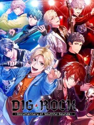 Dig-Rock: Documentary of Youthful Sounds Image