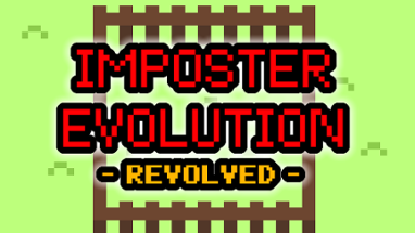 Imposter Evolution: REVOLVED Image