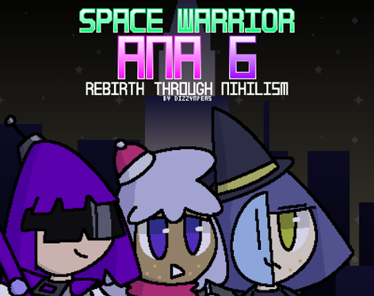 Space Warrior ANA 6: REBIRTH THROUGH NIHILISM Image