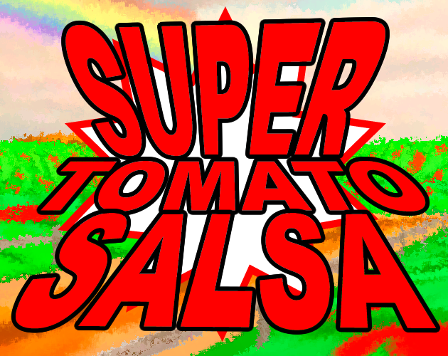 Games like Super Tomato Salsa