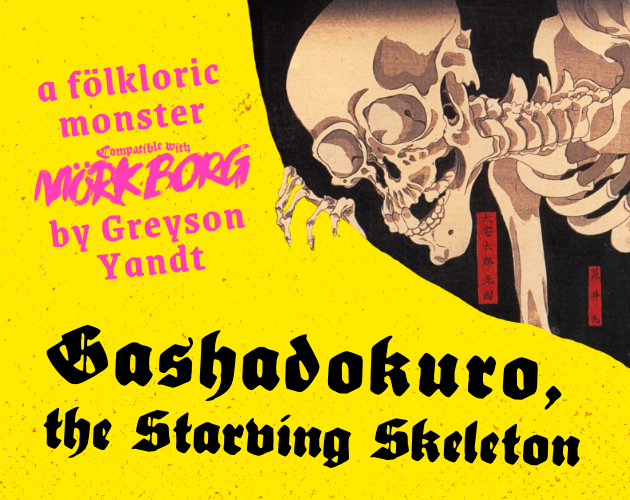 Games like Gashadokuro, the Starving Skeleton | for MÖRK BORG