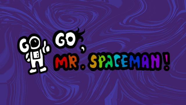 Games like Go Go, Mr.Spaceman!