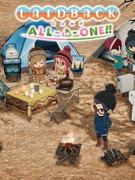 Games like Laid-Back Camp All-in-one!!
