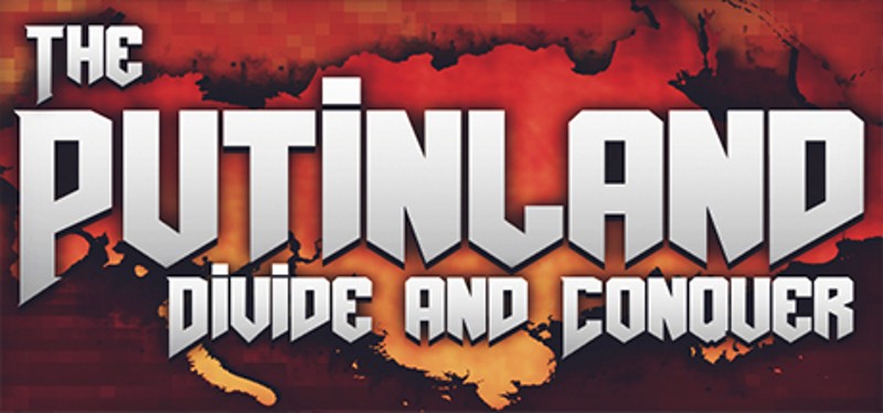 The Putinland: Divide & Conquer Game Cover