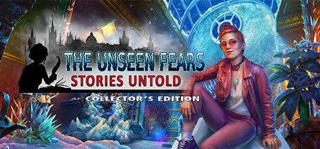 Games like The Unseen Fears: Stories Untold Collector's Edition