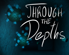 Through the Depths Image