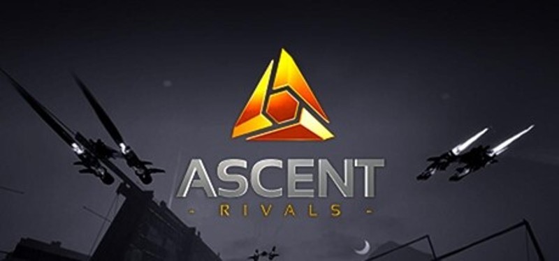 Ascent: Rivals Image