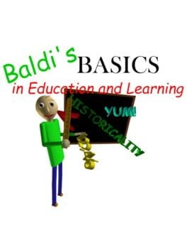 Games like Baldi's Basics in Education and Learning