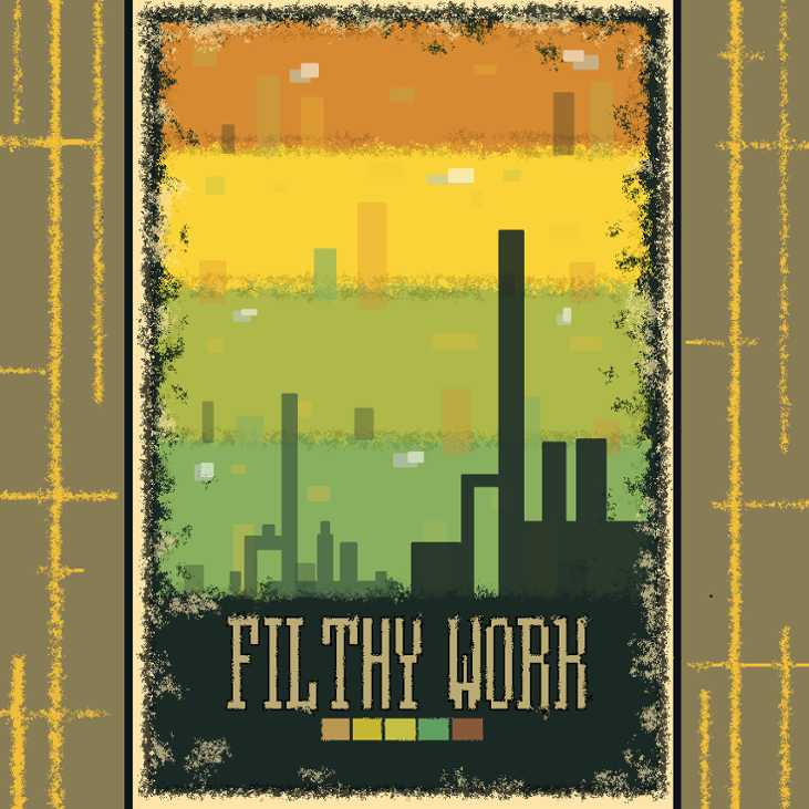 Games like Filthy Work