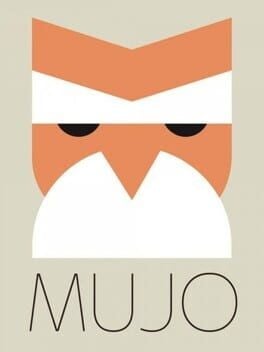 Games like Mujo