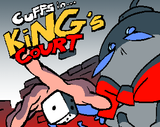 Games like Cuffs in... King's Court