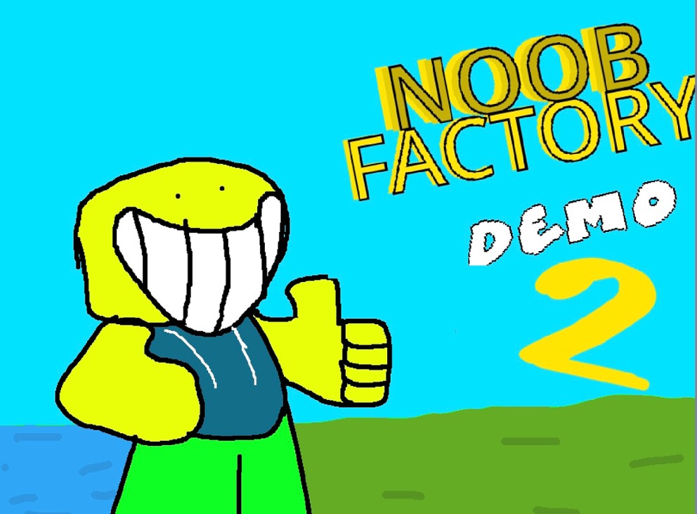 Games like Noob Factory (Demo 2)