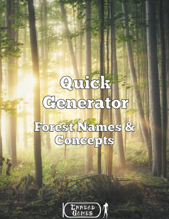 Quick Generator Forest Names & Concepts Game Cover