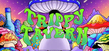Games like Trippy Tavern