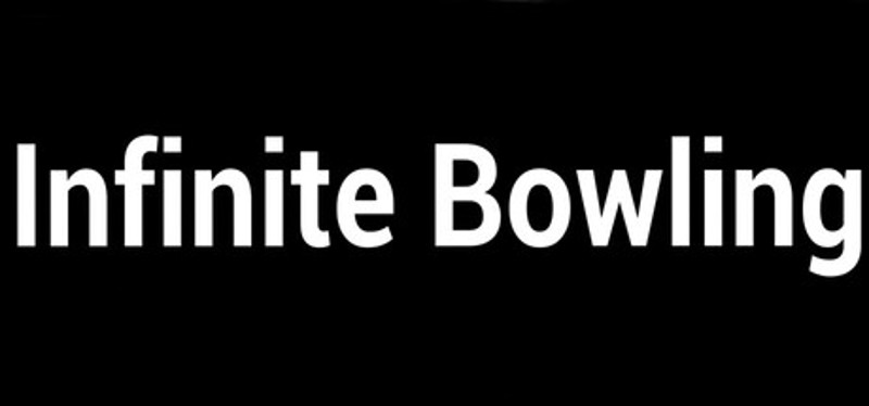 Infinite Bowling Image