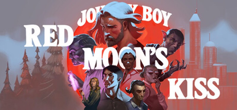 Johnny Boy: Red Moon's Kiss Image