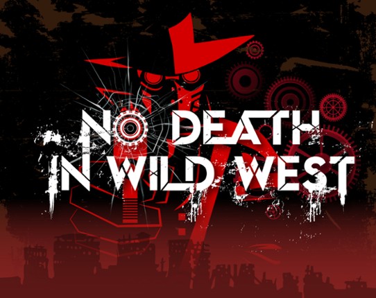 No Death In Wild West Image