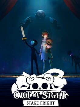 Games like Out of Sight: Stage Fright