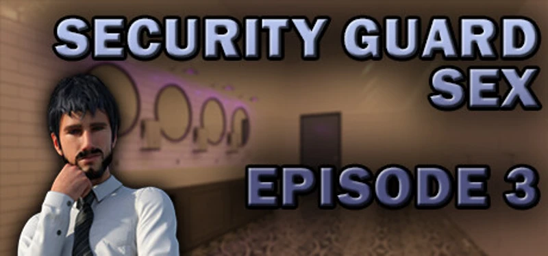 Security Guard Sex - Episode 3 Image