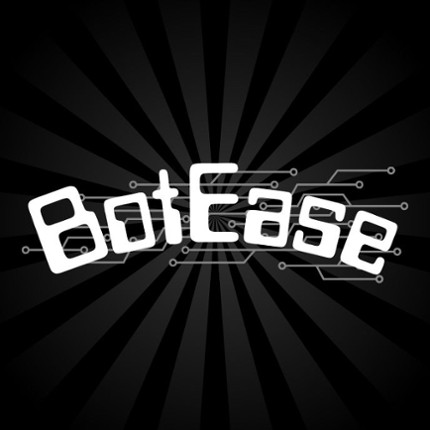 BotEase - Stage ready bots, no stress! Image