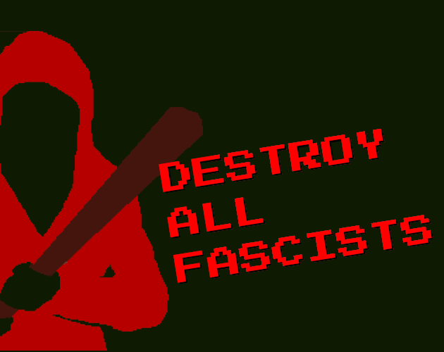 Games like D.A.F. Destroy All Fascists