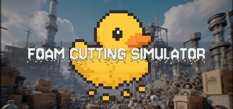 Games like FOAM CUTTING SIMULATOR