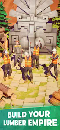 Lumber GO: Idle Wood Empire screenshot