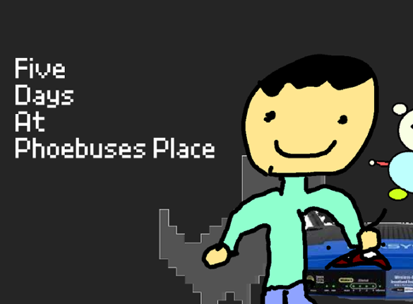 Five Days At Phoebuses Place Update 1 Image