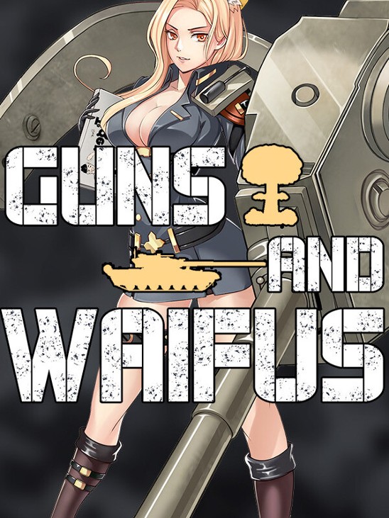 Games like Guns And Waifus