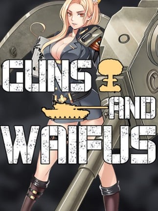 Guns And Waifus Game Cover